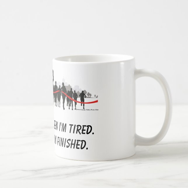 De Café Eu não paro quando eu sou caneca cansado do (Direita)