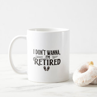 De Café Eu não quero estar cansado, caneca engraçada