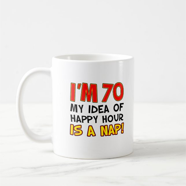 De Café Eu sou 70 happys hour sou uma caneca engraçada da (Esquerda)