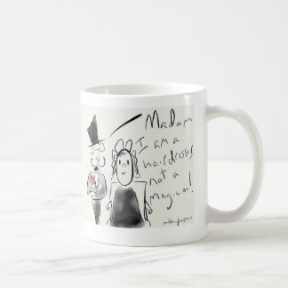 De Café Eu sou um cabeleireiro não uma caneca do mágico