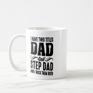 De Café Eu tenho dois títulos pai e padrasto Caneca
