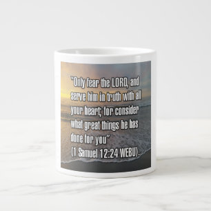 De Café Grande 1 Samuel 12:24 WEBU Caneca