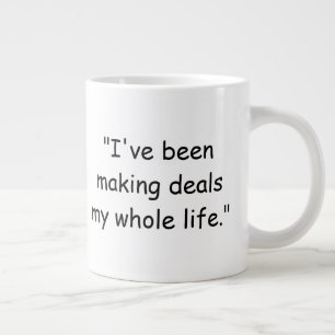 De Café Grande Caneca Eu Estou Fazendo Negócios a Vida Toda Trump