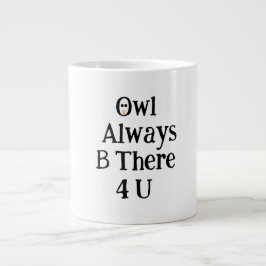 De Café Grande Caneca Gigante Coruja Sempre Estará Lá Para Você