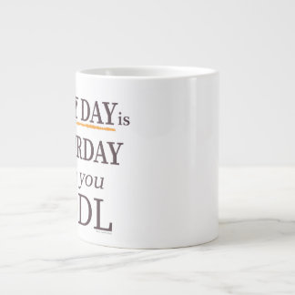 De Café Grande Caneca Jumbo Todo Dia é Satsurday