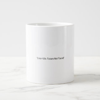 De Café Grande Caneca Minimalista Divertida Erro 404 Futuro Não E