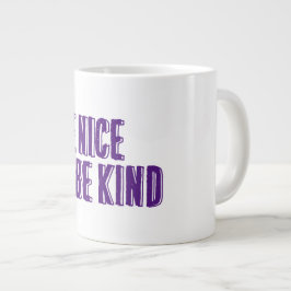 De Café Grande Seja legal, seja gentil com a caneca especial