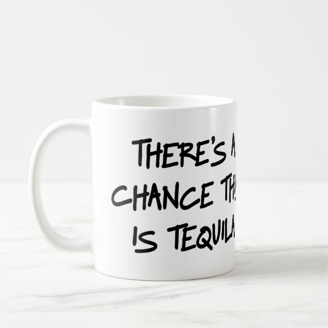 De Café Há uma possibilidade que esta é caneca do tequila (Esquerda)