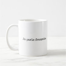 Je parle français, eu falo caneca francesa