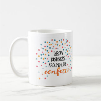 De Café Jogar gentileza como confete | Caneca inspiradora