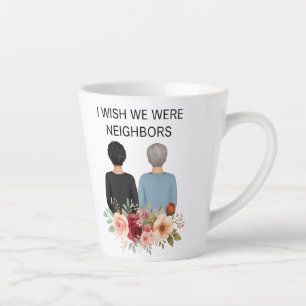 De Café Latte Caneca Eu Desejo Que Fôssemos Vizinhos Melhores Am