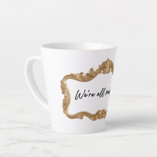De Café Latte Caneca Ornate We're All Mad Here – Presente para A
