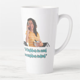 De Café Latte Caneca Vizinho Necessitado