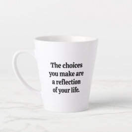 De Café Latte Escolhas Que Fazes A Caneca Latente