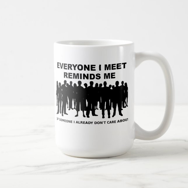De Café Lembra-me que eu não me importo a caneca engraçada (Direita)