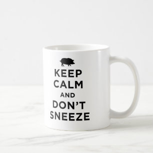 De Café Mantenha a calma e não sneeze caneca