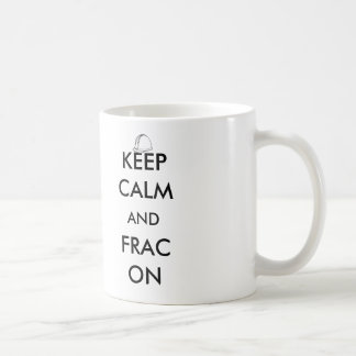 De Café Mantenha a calma e o Frac na caneca