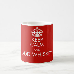 De Café Mantenha calmo e adicione a caneca do uísque