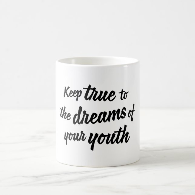 De Café "Mantenha verdadeiro aos sonhos caneca da sua (Centro)