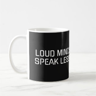 De Café Mentes Altas Falam Menos - Caneca Minimalista Está