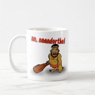 De Café Mim caneca do Neanderthal