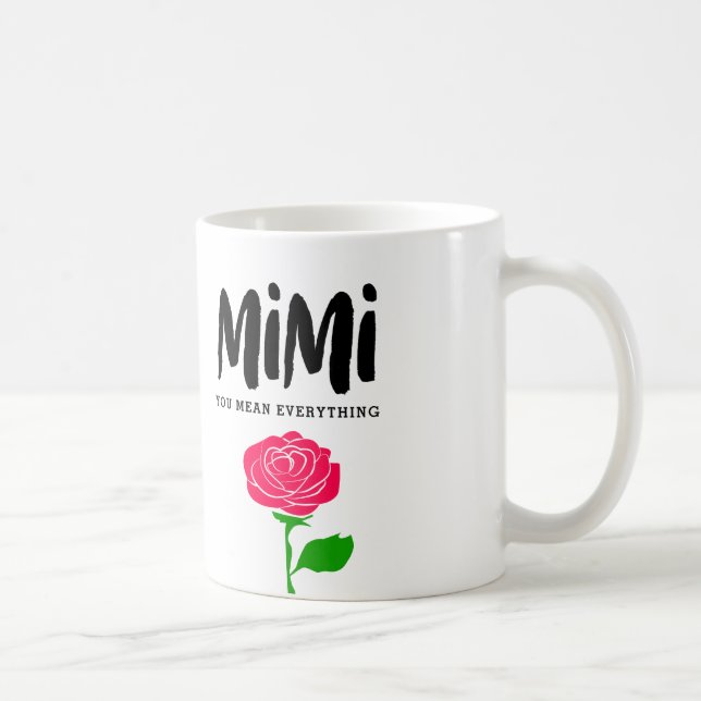 De Café Mimi você significa tudo caneca (Direita)