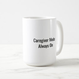 De Café Modo Cuidador: Caneca Sempre Ligada