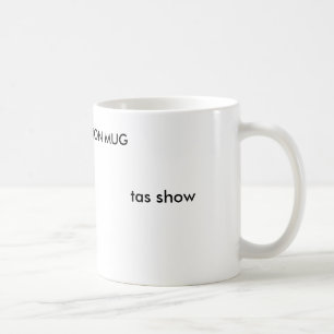 De Café mostra do tas, tas, CANECA da EDIÇÃO LIMITADA