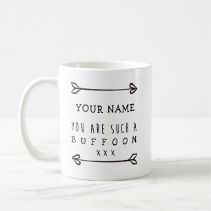 De Café Mug Personalizado - Buffoon - Caneca Engraçada