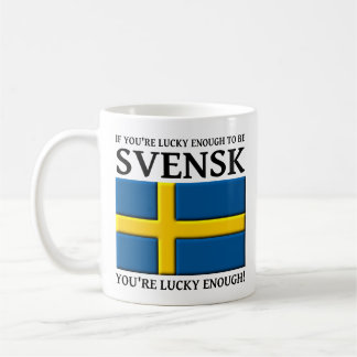 De Café Muito sortudo para ser caneca Sueca Svensk