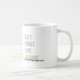 De Café Não esqueça ser caneca impressionante
