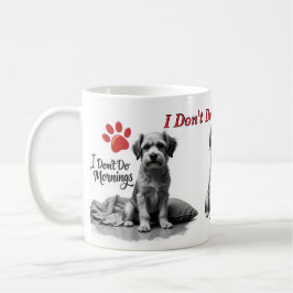 De Café Não faço manhãs – Caneca do Cão Mal-Humorado