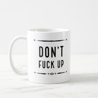 De Café Não foda acima da caneca