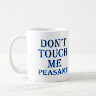 De Café Não Me Toque Camponês Caneca Divertida ou Caneca d