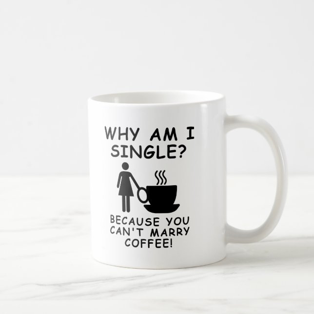 De Café Não Posso Casar Caneca Divertida Feminina (Direita)