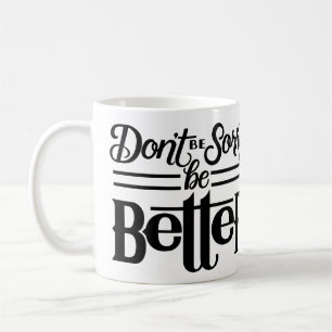De Café Não seja caneca pesarosa