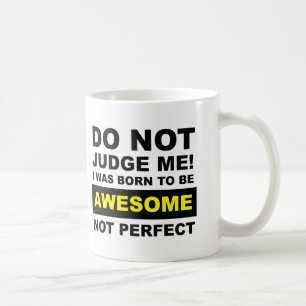 De Café Nascer a ser caneca engraçada nao perfeita
