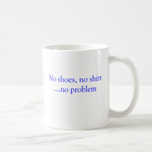 De Café Nenhuns calçados nenhuma camisa nenhuma caneca do