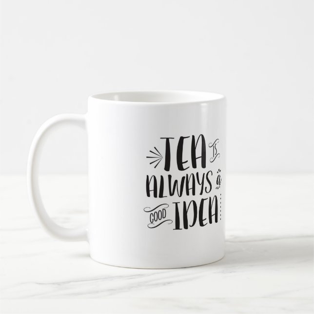 De Café O chá é sempre uma boa caneca da ideia (Esquerda)