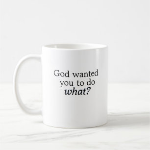 De Café O deus qui-lo fazer que? caneca