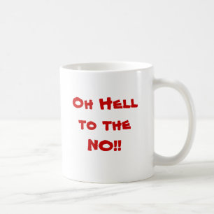 De Café Oh inferno a NENHUMA caneca