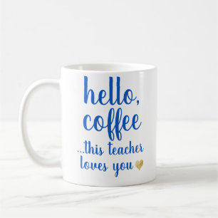 De Café Olá! o café, este professor ama-o caneca