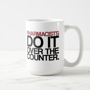 De Café Os farmacêuticos fazem-no sobre a" caneca