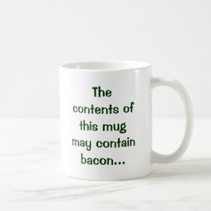 De Café Os índices desta caneca podem conter o bacon…