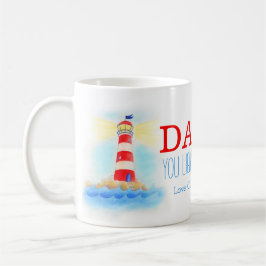 De Café Pai do farol você ilumina acima nossa caneca da