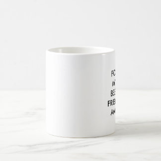 DE CAFÉ PARA MINHA CANECA DO AMY DO MELHOR AMIGO