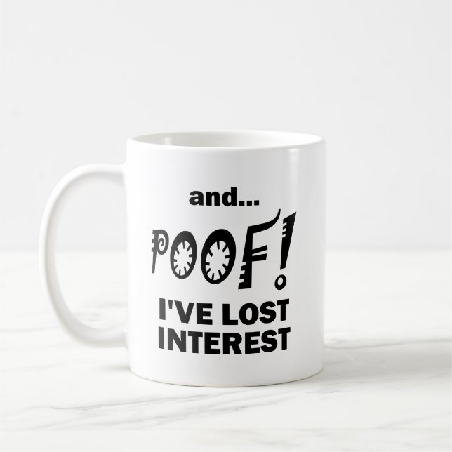 De Café POOF! Perdeu o Interesse Caneca Divertida (Esquerda)