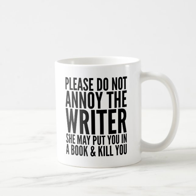 DE CAFÉ POR FAVOR NÃO IRRITE O ESCRITOR. PODE… CANECA (Direita)