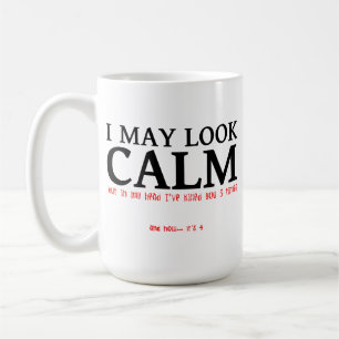 De Café Posso Parecer Calmo Caneca Divertida