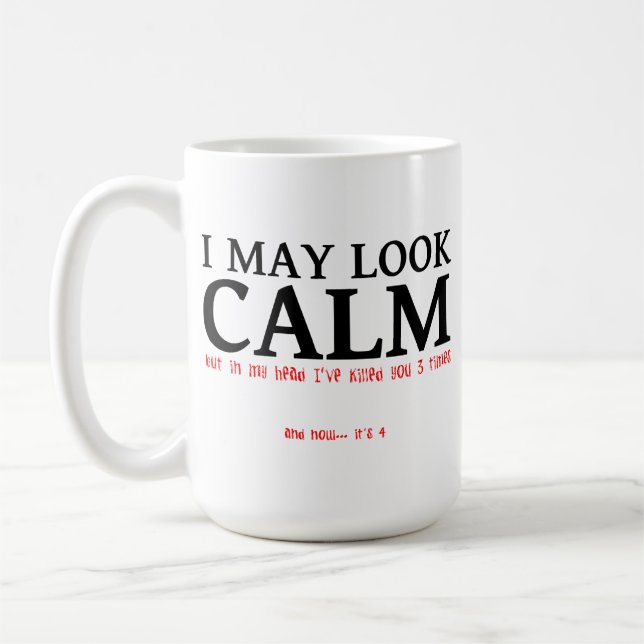 De Café Posso Parecer Calmo Caneca Divertida (Esquerda)